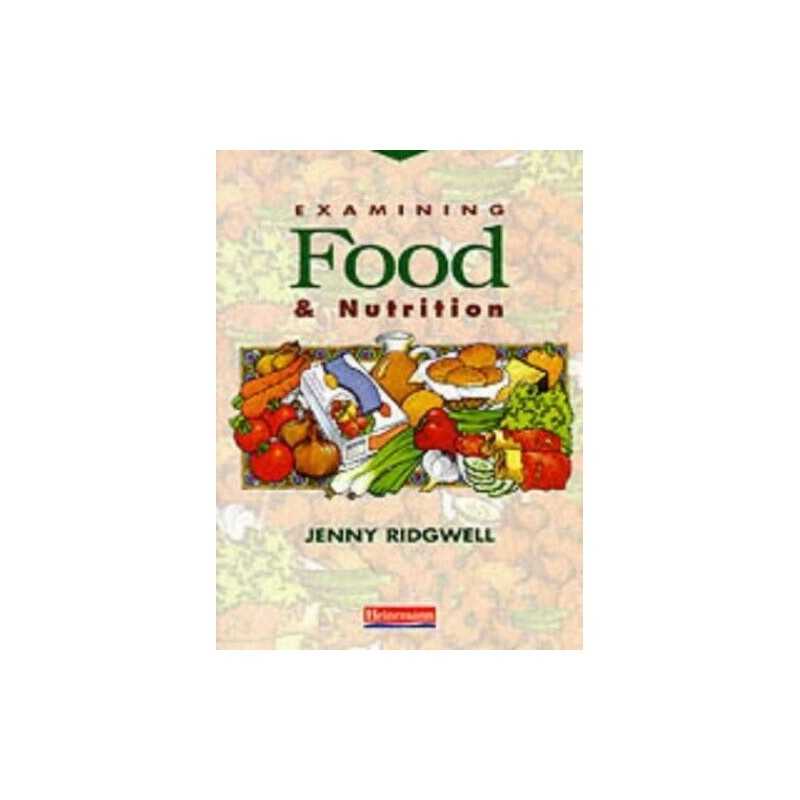 Examining Food and Nutrition by Ridgwell, Jenny Paperback Book  Fast