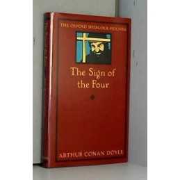 The Sign of Four (Oxford Sherlock Holmes S.) by Doyle, Sir Arthur Conan Hardback