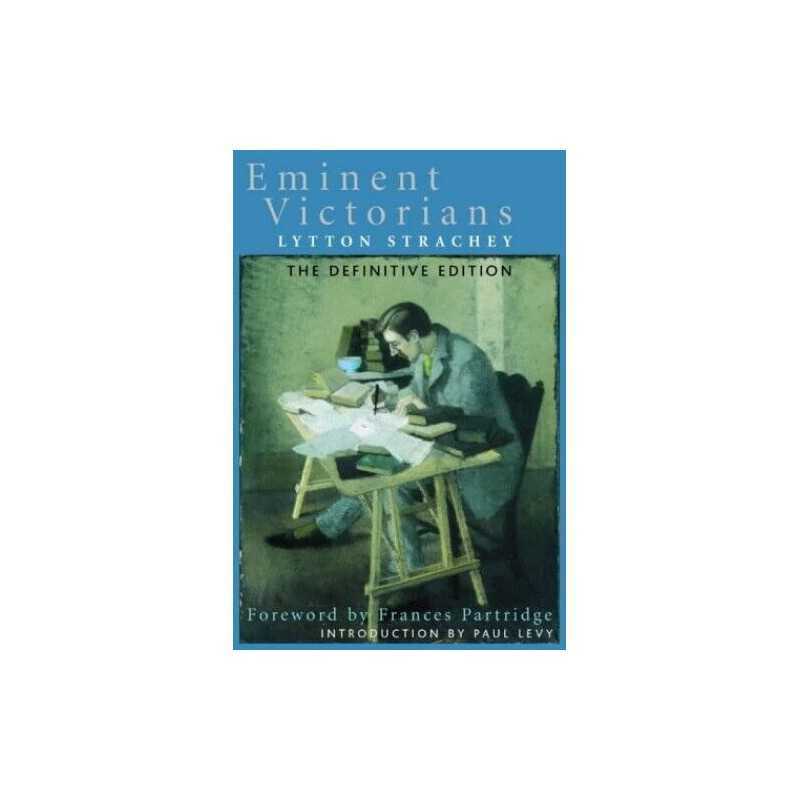 Eminent Victorians: The Definitive Edition by Strachey, Lytton Paperback Book