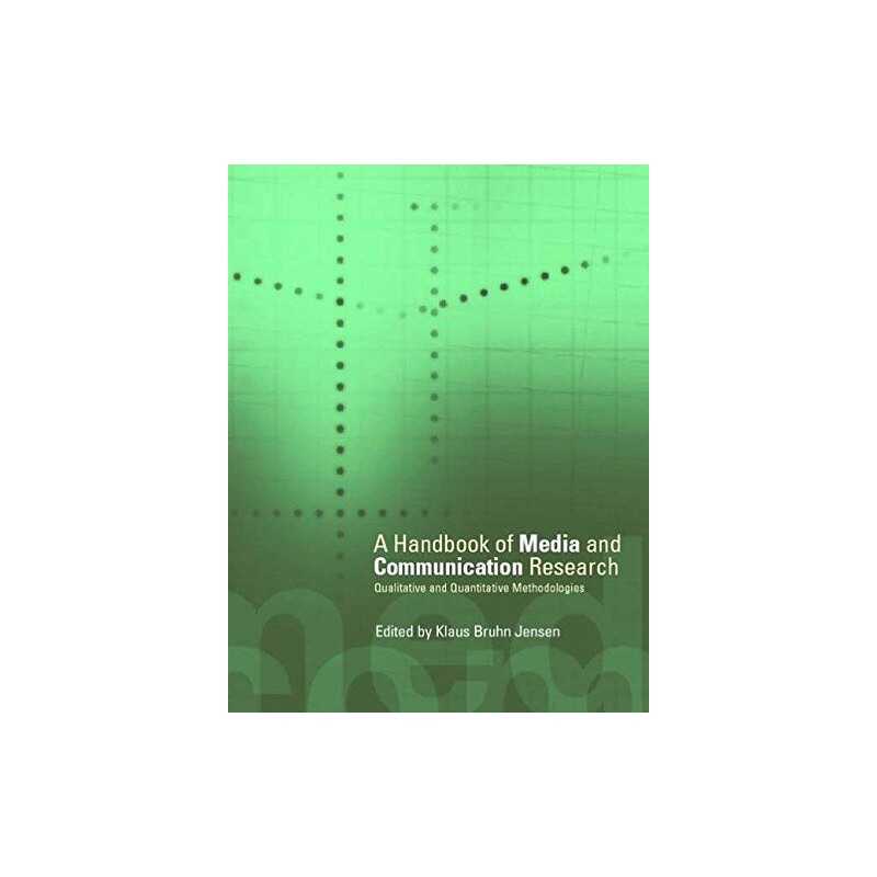 A Handbook of Media and Communication Research: Qualitative and Qua... Paperback