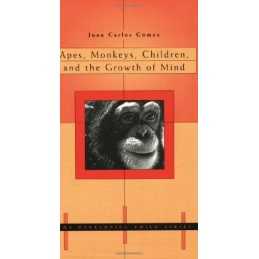 Apes, Monkeys, Children, and the Growth of Mi... by Gomez, Juan Carlos Paperback