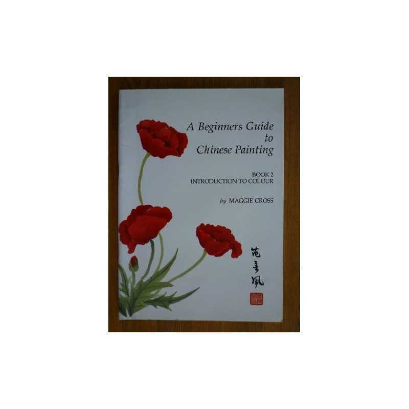 Beginners Guide to Chinese Painting II: Introduct... by Cross, Maggie Paperback