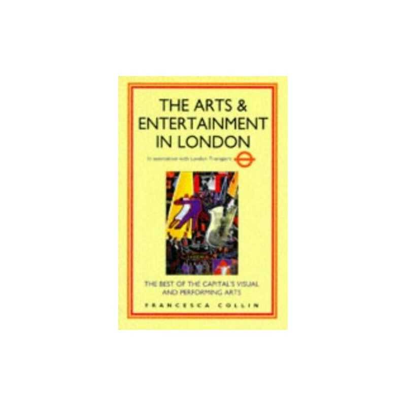 Arts & Entertainment In London, Collin, Francesca