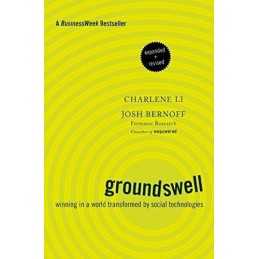 Groundswell, Expanded and Revised Edition: Winning... by Bernoff, Josh Paperback
