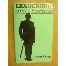 Leadership is Not a Bowler Hat by Prior, Peter Hardback Book