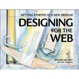 Designing for the Web: Getting Started in a New Med... by Jennifer Niederst Book