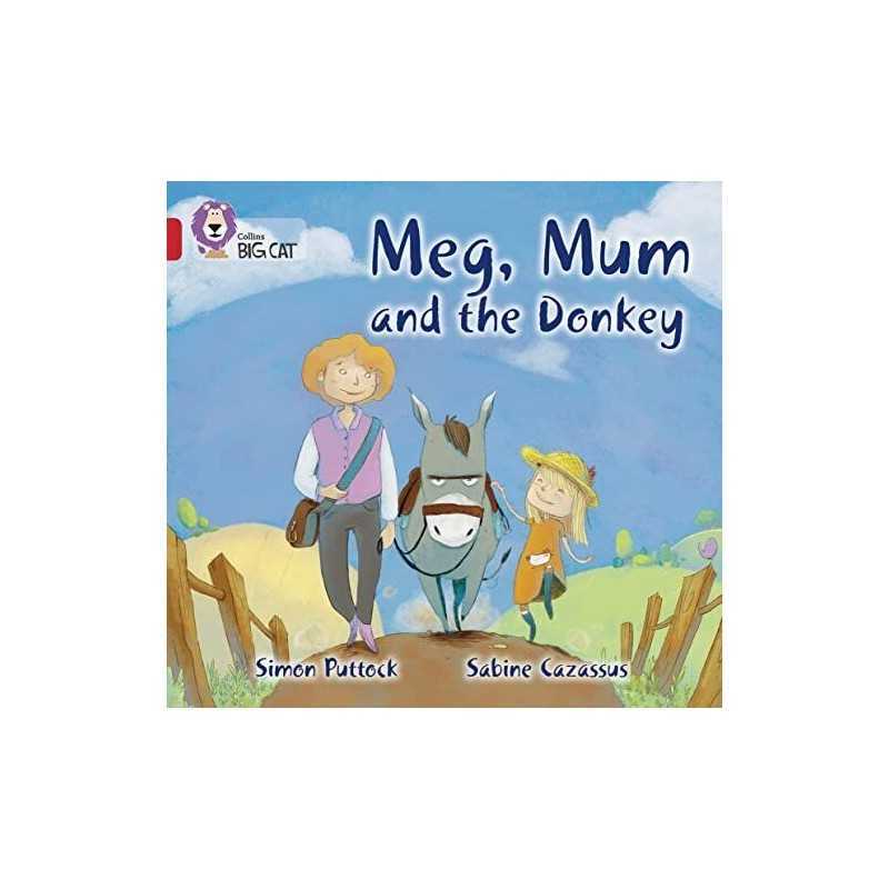 Meg, Mum and the Donkey: Band 02B/Red B (Collins Big Cat) by Collins Big Cat The