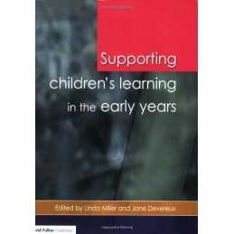 Supporting Childrens Learning in the Early Years by Miller, Linda Paperback The