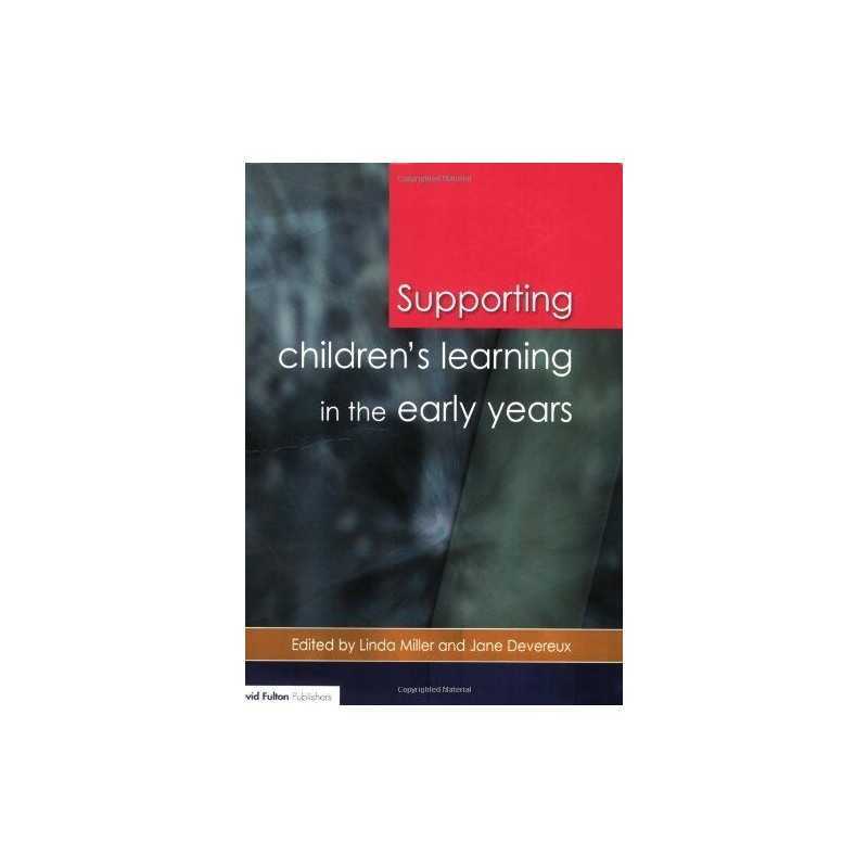 Supporting Childrens Learning in the Early Years by Miller, Linda Paperback The