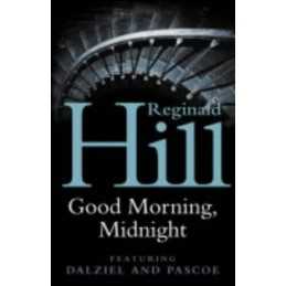 Good Morning, Midnight by Hill, Reginald Hardback Book