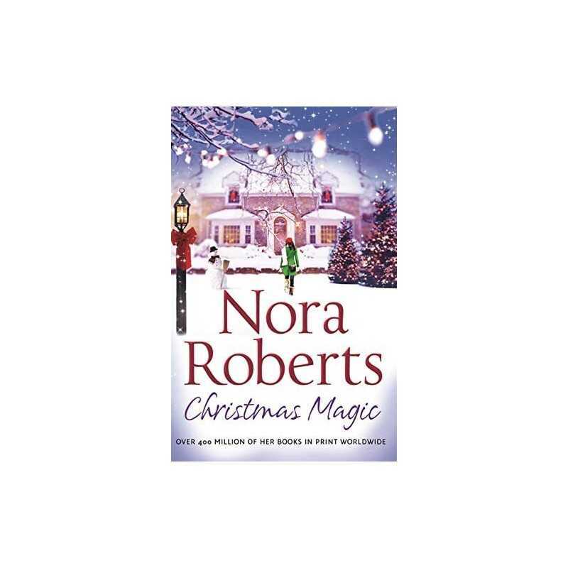 Christmas Magic: All I Want for Christmas / This Magic Moment by Roberts, Nora