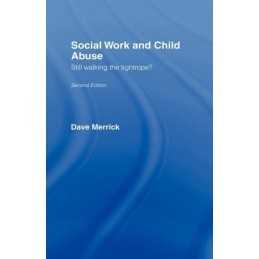 Social Work and Child Abuse: Still Wa..., Merrick, Dave
