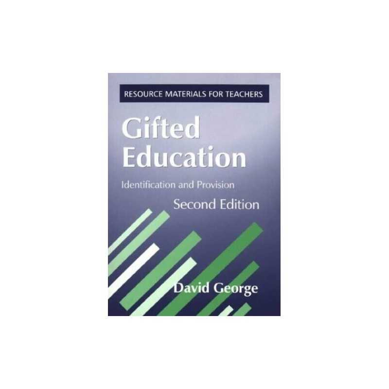 Gifted Education, Second Edition: Identification a... by George, David Paperback