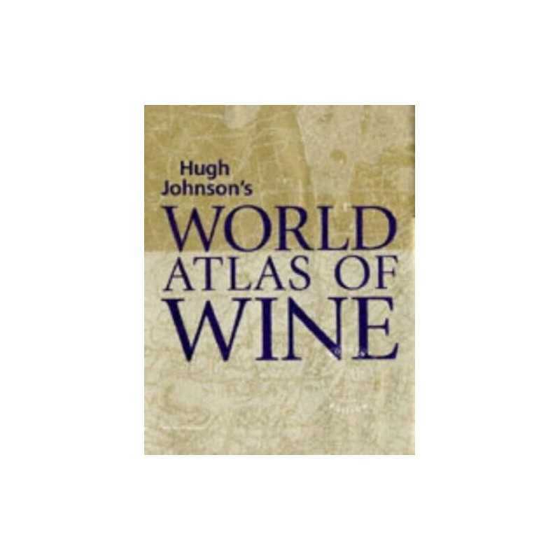 World Atlas of Wine 4th Edition by King, Alice Hardback Book