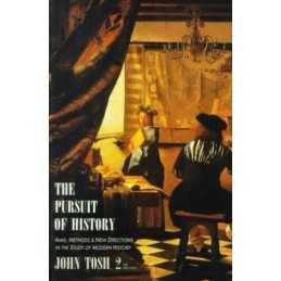 The Pursuit of History by Tosh, John Paperback Book