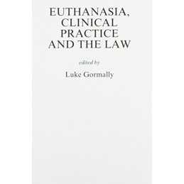 Euthanasia, Clinical Practice and the Law by Gormally, Luke Paperback Book The