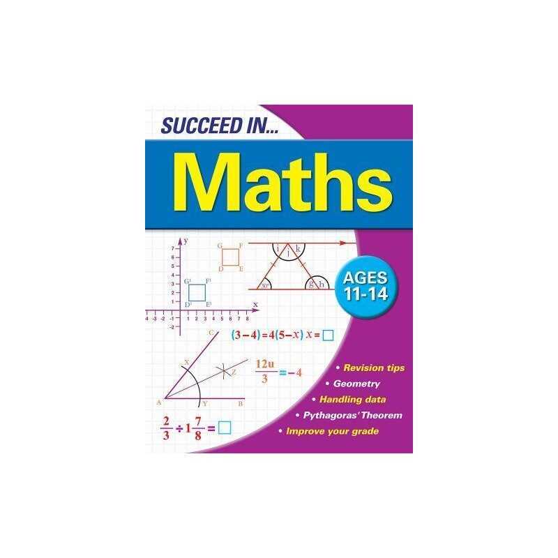 Succeed in Maths: Ages 11-14 by Arcturus Publishing Paperback Book
