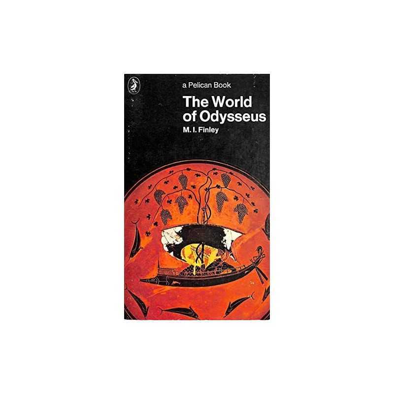 The World of Odysseus: Revised Edition (..., Finley, M.