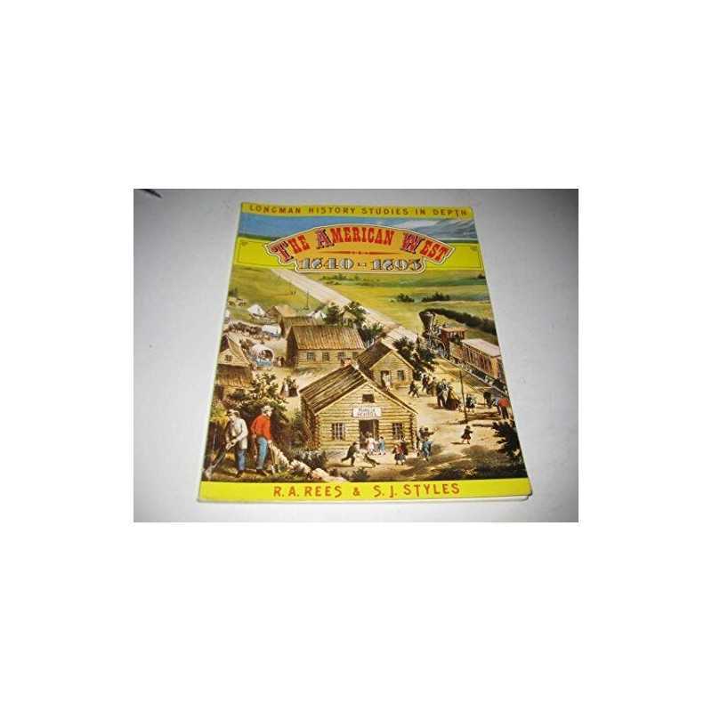 The American West, 1840-95 (Longman history stu... by Styles, Susan J. Paperback