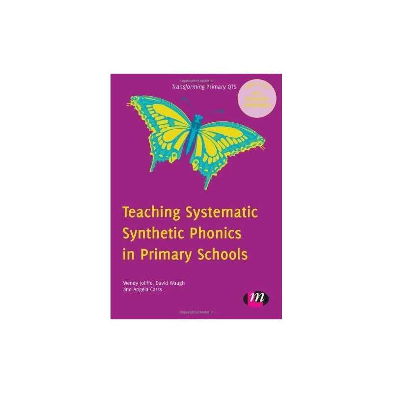 Teaching Systematic Synthetic Phonics in Primary Schools (Tra... by Gill, Angela