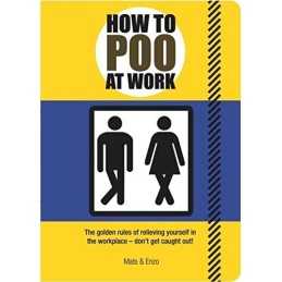 How to Poo at Work by Mats & Enzo Paperback Book