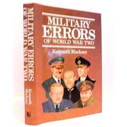 Military Errors of World War Two by Macksey, Kenneth Hardback Book