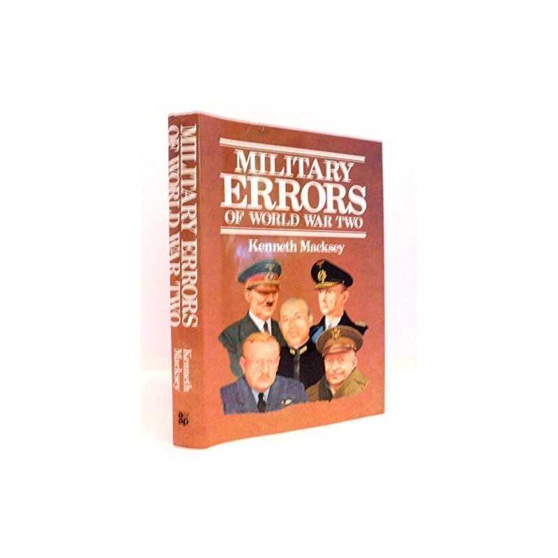 Military Errors of World War Two by Macksey, Kenneth Hardback Book
