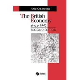 British Economy 2e: Economic Policy..., Carincross, Ale