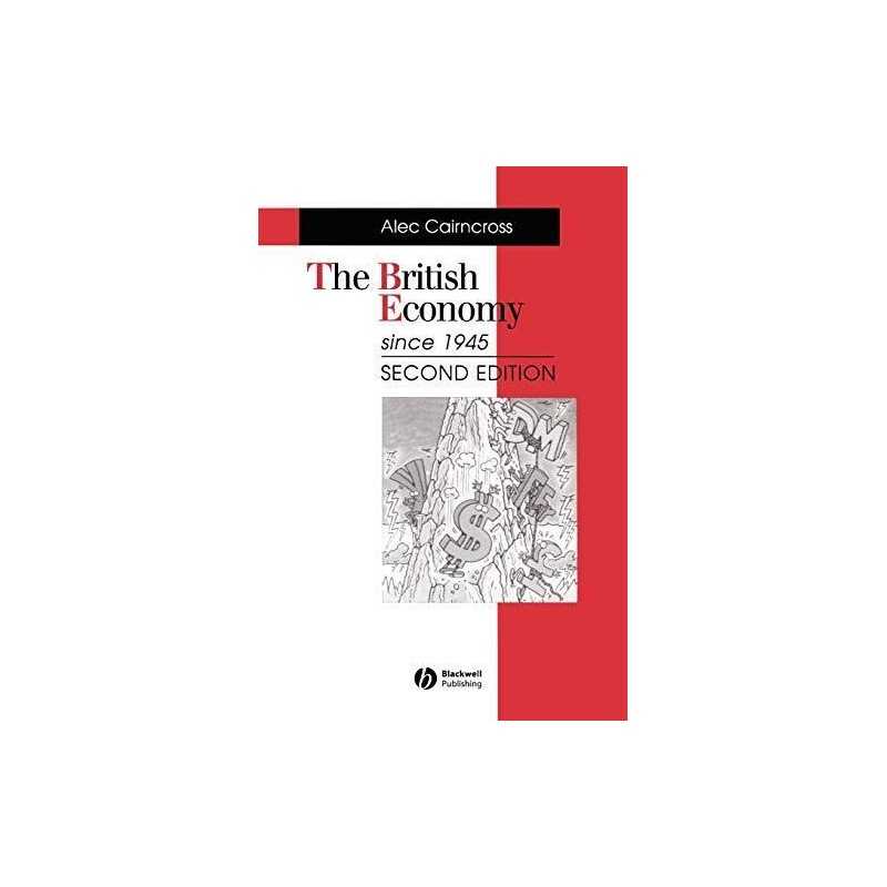 British Economy 2e: Economic Policy..., Carincross, Ale