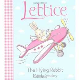 Lettice the Flying Rabbit, Stanley, Mandy