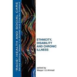 Ethnicity, Disability And Chronic Illness (Race, Hea...