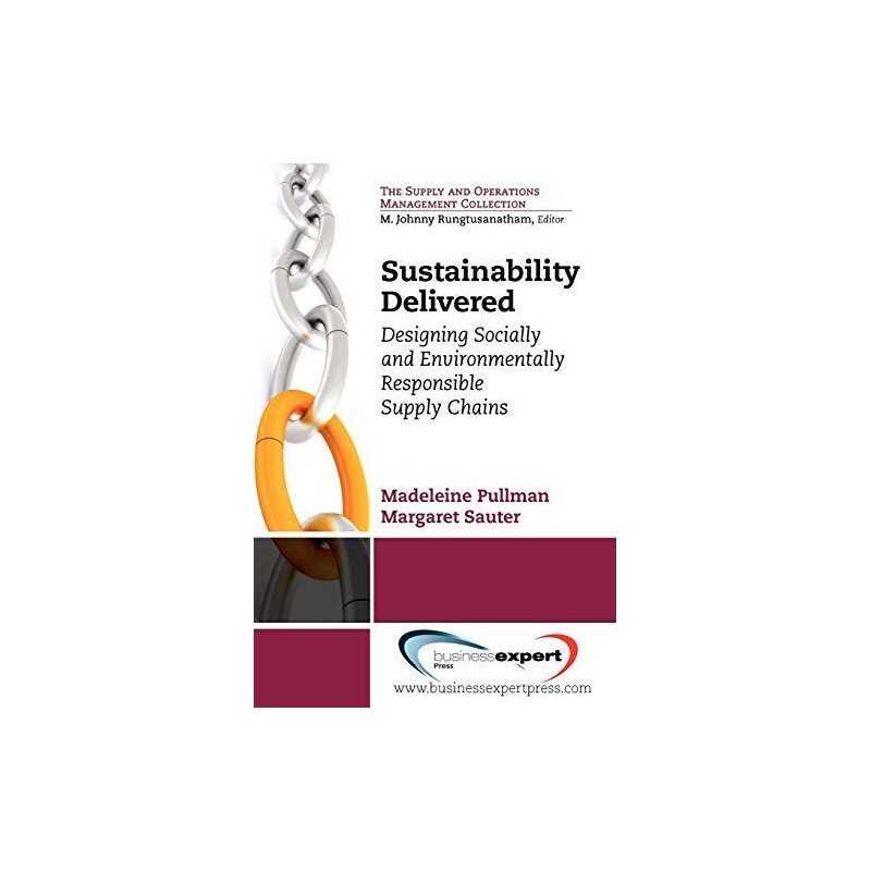 Sustainability Delivered: Designing..., Madeleine Pullm