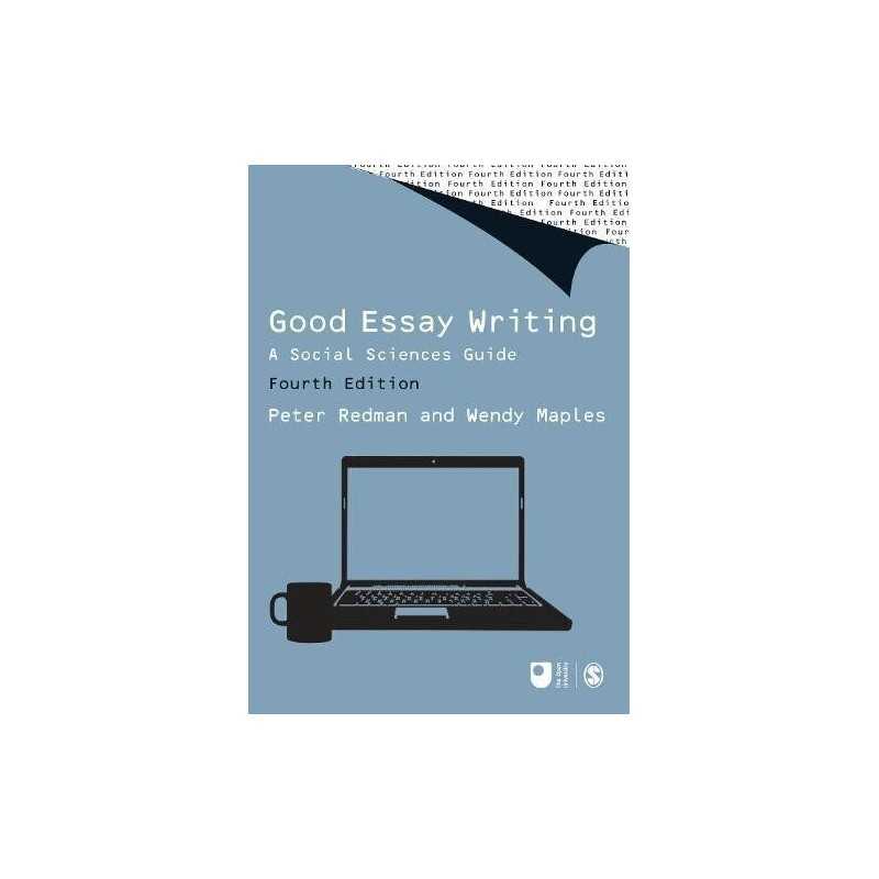 Good Essay Writing: A Social Sciences Guide (SAGE S... by Wendy Maples Paperback