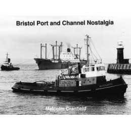 Bristol Port and Channel Nostalgia by Cranfield, Malcolm Book  Fast