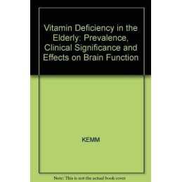Vitamin Deficiency in the Elderly: Prevalence,..., KEMM
