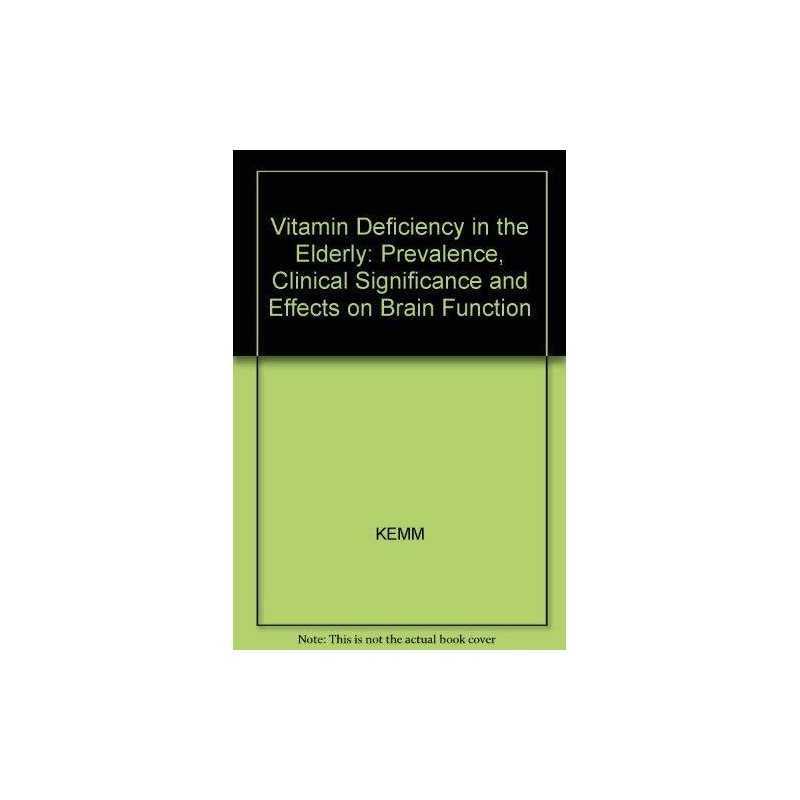 Vitamin Deficiency in the Elderly: Prevalence,..., KEMM