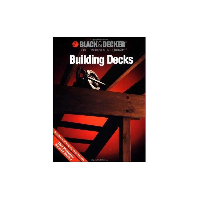 Building Decks (Black & Decker Home Improvement L... by Cy Decosse Inc Paperback