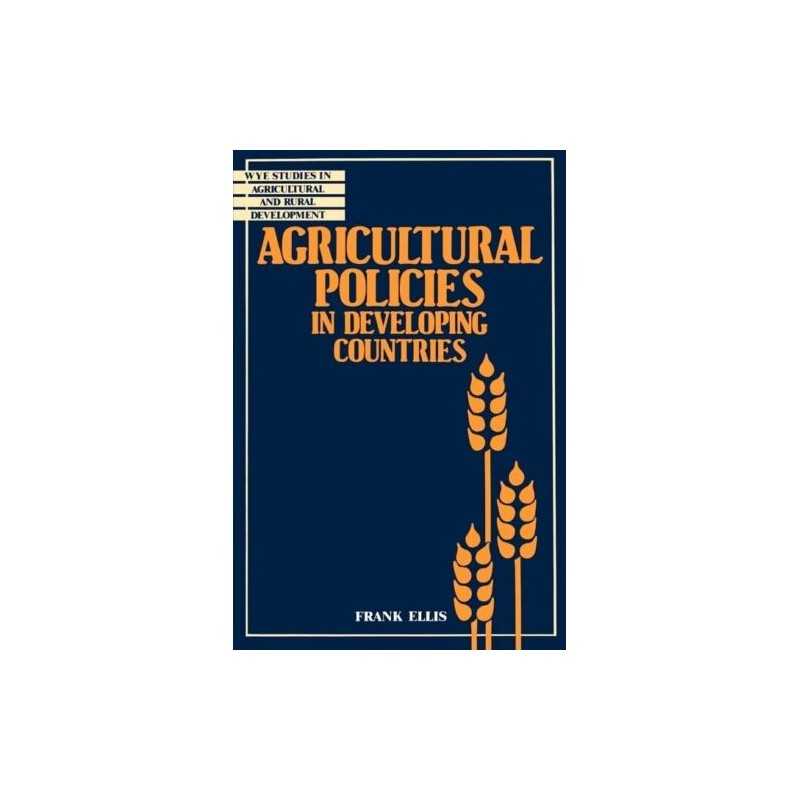 Agricultural Policies in Developing Co..., Ellis, Frank