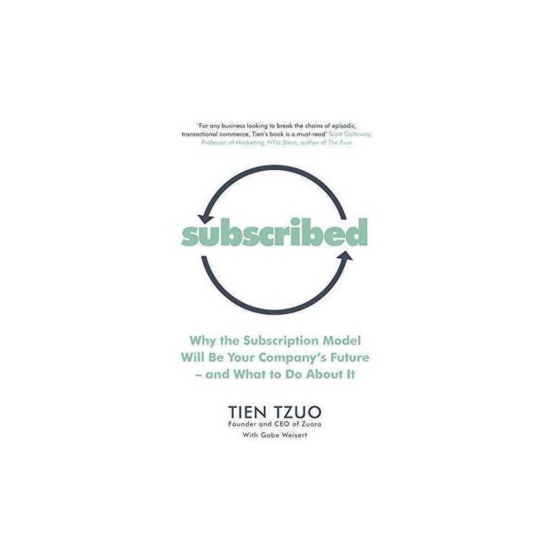 Subscribed: Why the Subscription Mode..., Weisert, Gabe