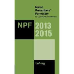 Nurse Prescribers Formulary 2013-2015: For Community... by Nurse Prescribers A