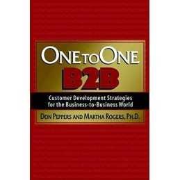 One to One, B2B: Customer Developmen..., Rogers, Martha