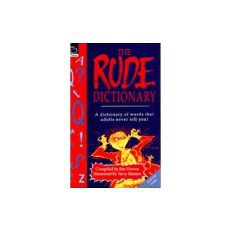 The Rude Dictionary (Non-fiction), Howes, Jim