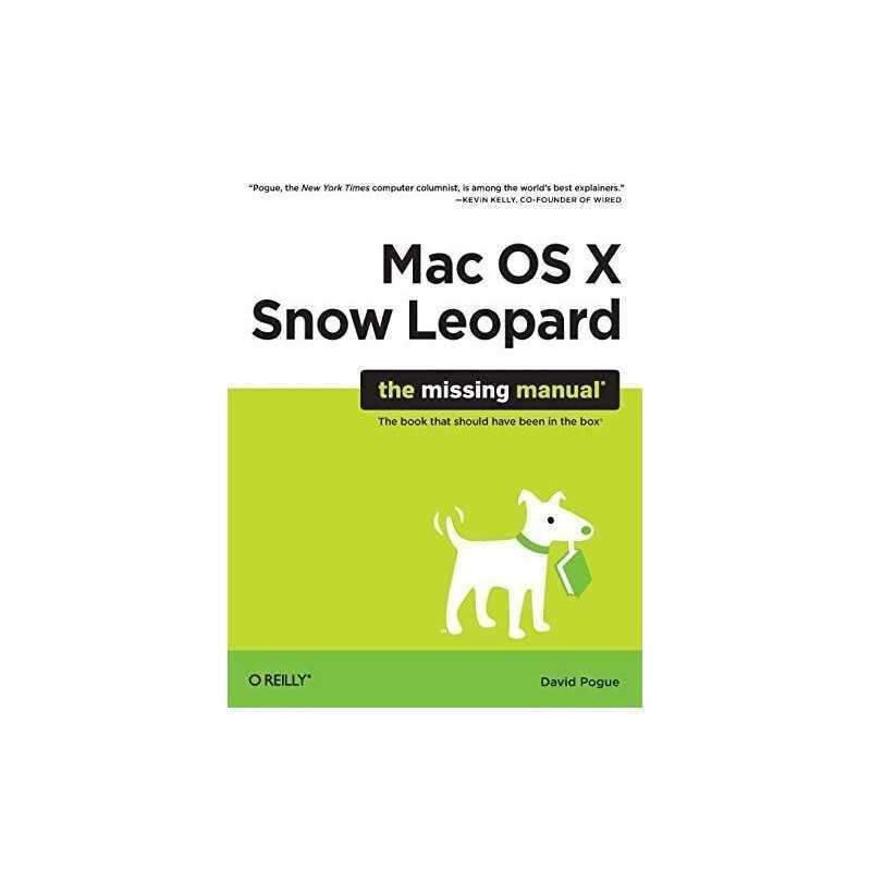 Mac OS X Snow Leopard: The Missing Manual: The Book ... by David Pogue Paperback
