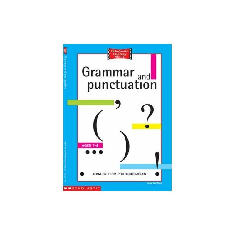 Grammar and Punctuation 7-8 Years: Bk. 1 (Scholastic... by Thomas, Huw Paperback
