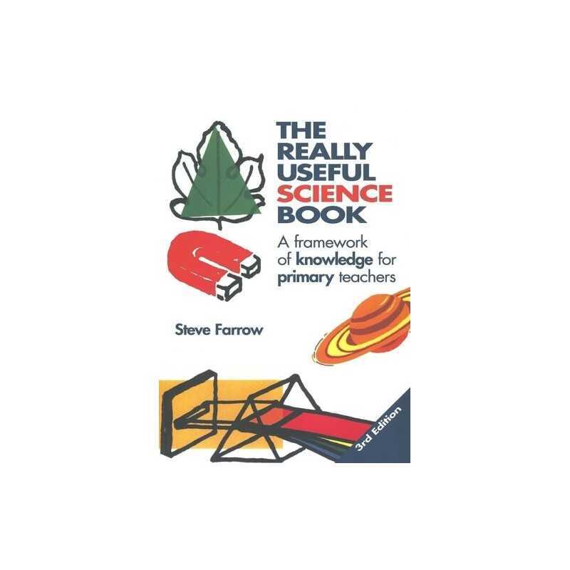 The Really Useful Science Book: A Framework of Kno... by Farrow, Steve Paperback