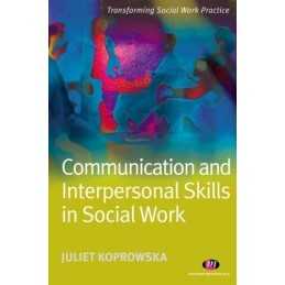 Communication and Interpersonal Skills in Socia... by Juliet Koprowska Paperback