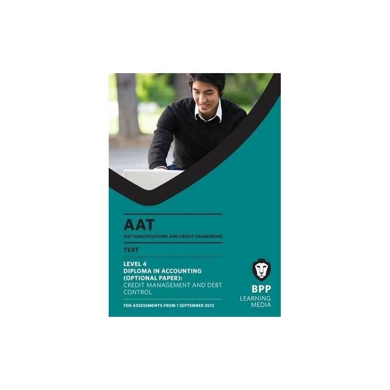 AAT - Credit Management and Control: Study Text (L4O) by BPP Learning Media The