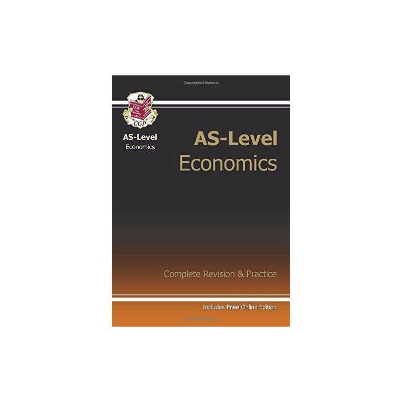 AS-Level Economics Complete Revision & Practice (with online edi... by CGP Books