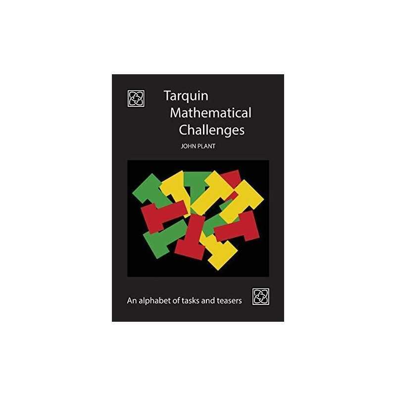 Tarquin Mathematical Challenges: An alphabet of tasks and teas... by Plant, John