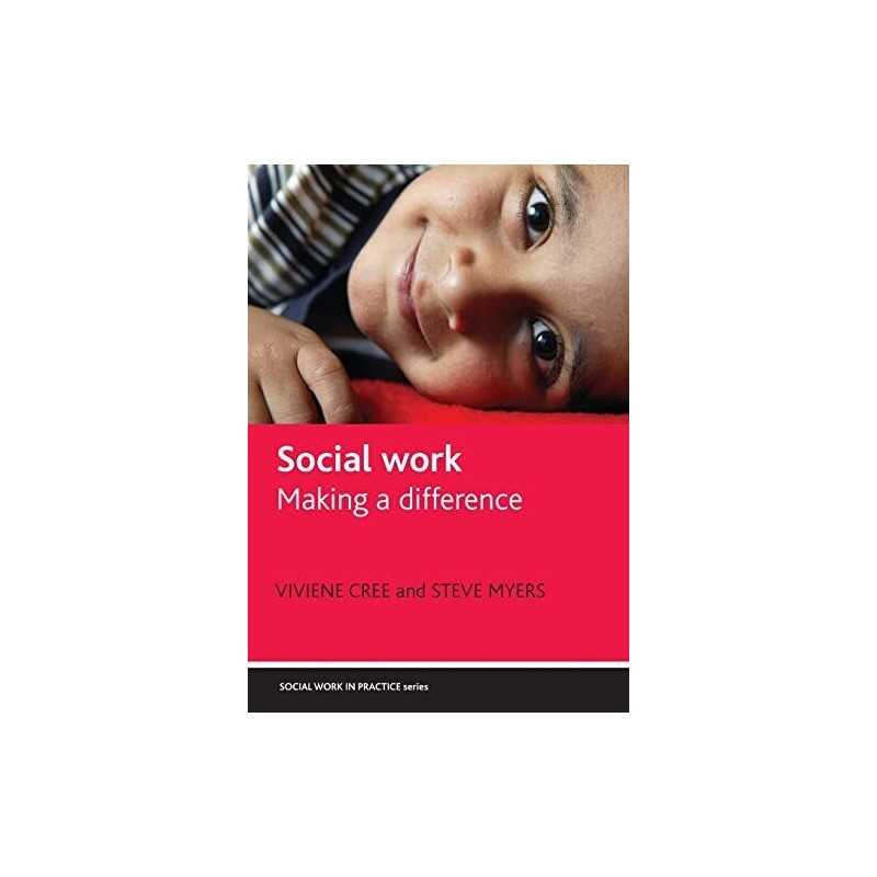 Social Work: Making a Difference (Social Work in Pr... by Viviene Cree Paperback